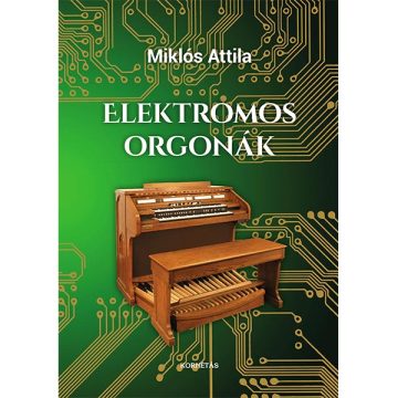 Elektromos orgonák című könyv címlapja - szerző: Miklós Attila